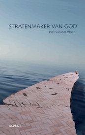 Stratenmaker van God - Piet van der Vloed (ISBN 9789463385558)