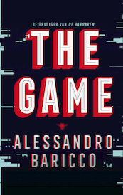 The game - Alessandro Baricco (ISBN 9789403147802)