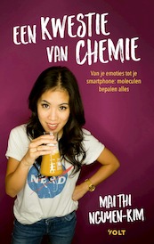Een kwestie van chemie - Mai Thi Nguyen-Kim (ISBN 9789021414188)