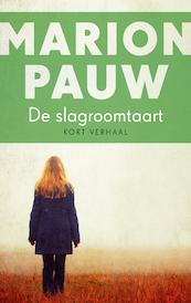 De slagroomtaart - Marion Pauw (ISBN 9789026348464)
