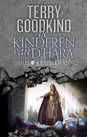 De Kinderen van D'Hara 1 - Krabbelman - Terry Goodkind (ISBN 9789024585243)