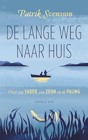 De lange weg naar huis - Patrik Svensson (ISBN 9789400404786)