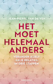 Het moet helemaal anders - Jean-Pierre van de Ven (ISBN 9789026334986)