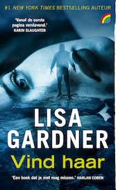Vind haar - Lisa Gardner (ISBN 9789041713728)