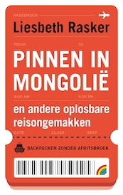 Pinnen in Mongolië - Liesbeth Rasker (ISBN 9789041713698)