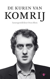 De kuren van Komrij - Gerrit Komrij (ISBN 9789403190204)