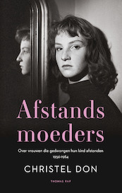 Afstandsmoeders - Christel Don (ISBN 9789400407299)