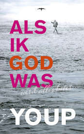 Als ik God was - Youp van 't Hek (ISBN 9789400407893)