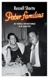 Pater familias - Russell Shorto (ISBN 9789026332807)