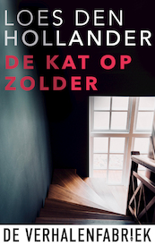 De kat op zolder - Loes den Hollander (ISBN 9789461095510)