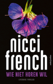 Wie niet horen wil - Nicci French (ISBN 9789026352133)