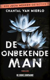 De onbekende man - Chantal van Mierlo (ISBN 9789461095893)