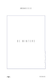 De winters - Annemarie de Gee (ISBN 9789400408951)