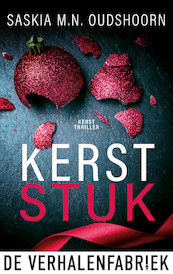 Kerststuk - Saskia M.N. Oudshoorn (ISBN 9789461096272)