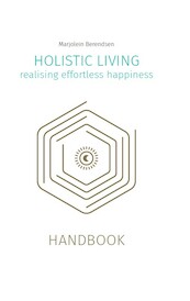 holistic living - Marjolein Berendsen (ISBN 9789493230927)
