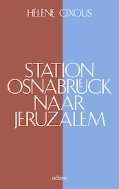 Station Osnabrück naar Jeruzalem - Hélène Cixous (ISBN 9789490334338)