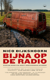 Bijna op de radio - Nico Dijkshoorn (ISBN 9789400409040)