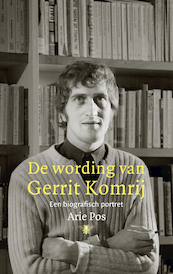 De wording van Gerrit Komrij - Arie Pos (ISBN 9789403180717)