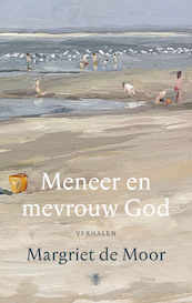 Meneer en mevrouw God - Margriet de Moor (ISBN 9789403192017)