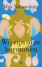 Wij zijn onze hormonen - Max Nieuwdorp (ISBN 9789403193311)