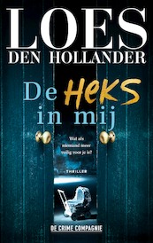 De heks in mij - Loes den Hollander (ISBN 9789461096975)
