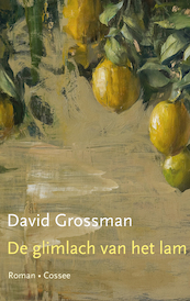 De glimlach van het lam - David Grossman (ISBN 9789464520460)