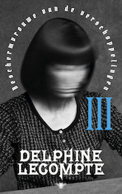 Beschermvrouwe van de verschoppelingen deel 3 - Delphine Lecompte (ISBN 9789403111124)