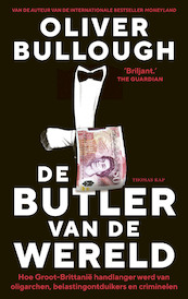 De butler van de wereld - Oliver Bullough (ISBN 9789400409996)