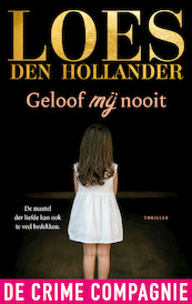 Geloof mij nooit - Loes den Hollander (ISBN 9789461097552)