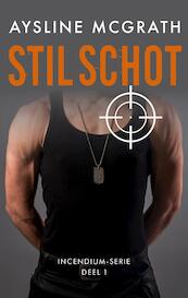 Stil schot - Aysline McGrath (ISBN 9789047207832)
