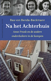 Na het Achterhuis - Bas von Benda-Beckmann (ISBN 9789021481883)