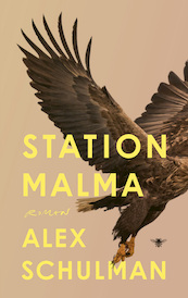Station Malma - Alex Schulman (ISBN 9789403126029)