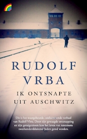 Ik ontsnapte uit Auschwitz - Rudolf Vrba (ISBN 9789041715180)