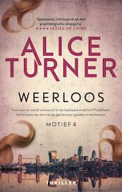Weerloos - Alice Turner (ISBN 9789032520359)