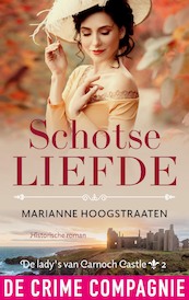 Schotse liefde - Marianne Hoogstraaten (ISBN 9789461098412)