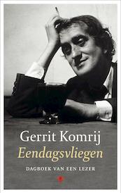 Eendagsvliegen - Gerrit Komrij (ISBN 9789023417682)