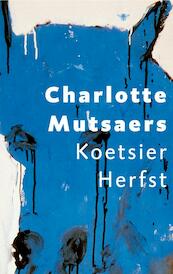 Koetsier Herfst - Charlotte Mutsaers (ISBN 9789023426714)