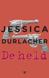 De held - Jessica Durlacher (ISBN 9789023452836)