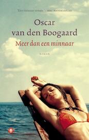 Meer dan een minnaar - Oscar van den Boogaard (ISBN 9789023465911)