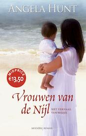 Vrouwen van de Nijl - Angela Hunt, Angela Elwell Hunt (ISBN 9789023993414)