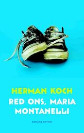Red ons, Maria Montanelli - Herman Koch (ISBN 9789041413963)