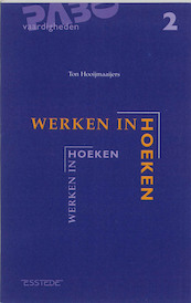 Werken in hoeken - T. Hooijmaaijers (ISBN 9789075142143)