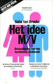 Het idee M/V - Asha ten Broeke (ISBN 9789490574277)