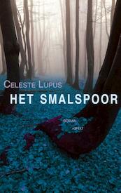 Hetr smalspoor - Celeste Lupus (ISBN 9789461530226)