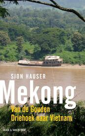 Mekong - Sjon Hauser (ISBN 9789038891552)