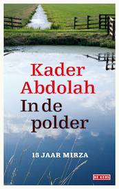 In de polder - Kader Abdolah (ISBN 9789044521320)