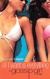 Gossip Girl 3 All I Want Is Everything - Cecily von Ziegesar (ISBN 9780747565055)