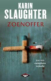 Zoenoffer - Karin Slaughter (ISBN 9789023475859)