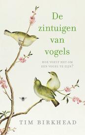 De zintuigen van vogels - Tim Birkhead (ISBN 9789023477945)