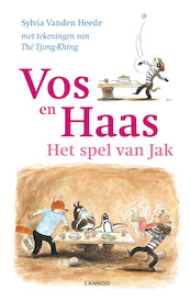 Vos en haas - het spel van Jak - Sylvia Vanden Heede (ISBN 9789401409315)